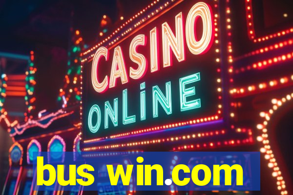 bus win.com